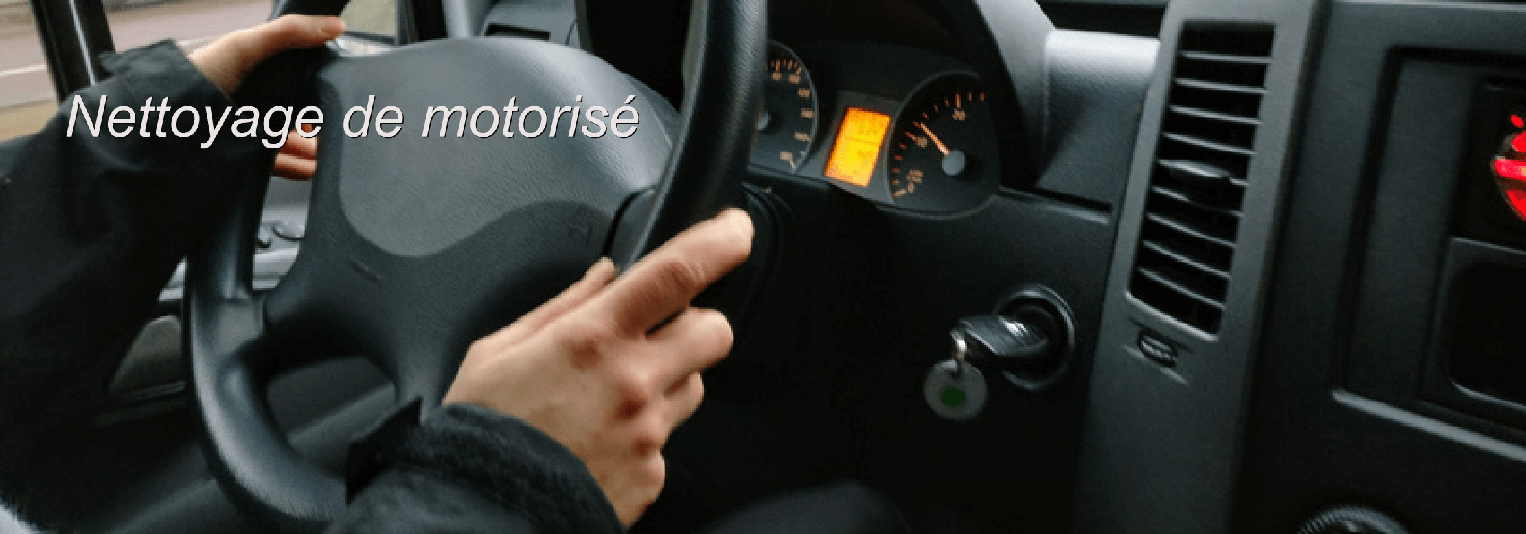 Nettoyage de motorisé